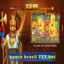 banco brasil 777 bet