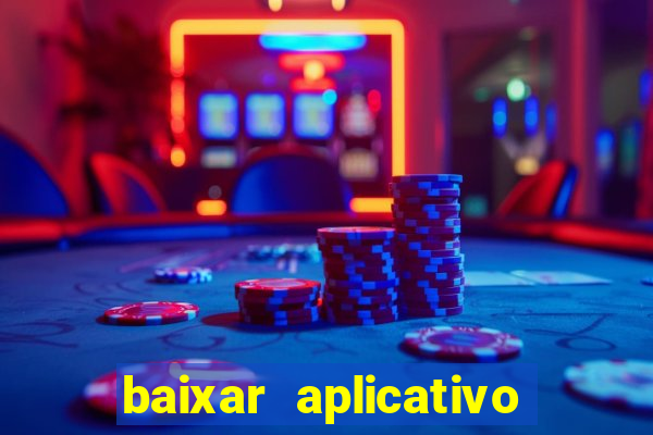 baixar aplicativo para resultado de jogos