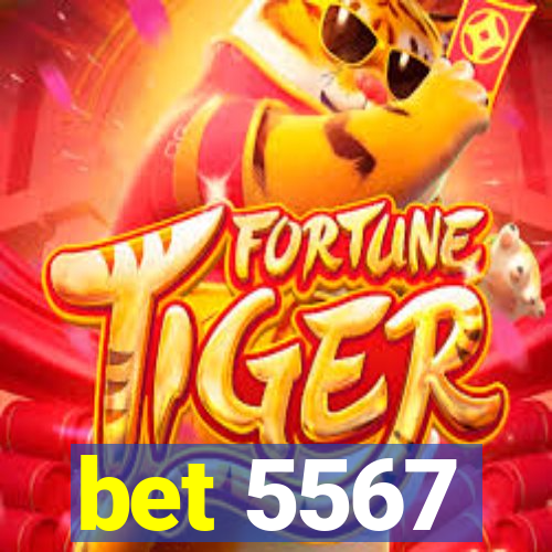 bet 5567