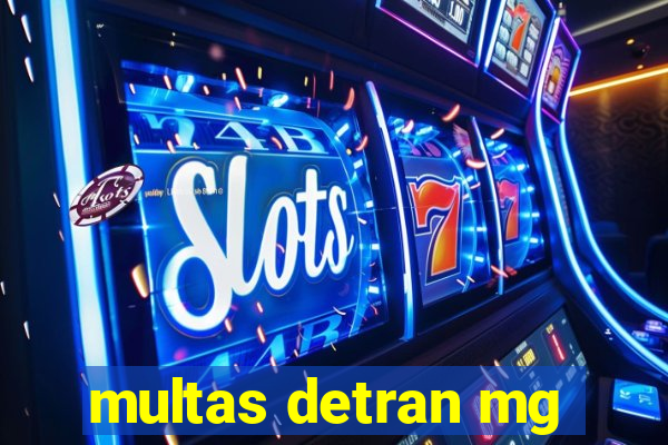 multas detran mg