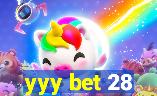 yyy bet 28