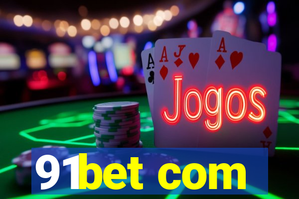 91bet com