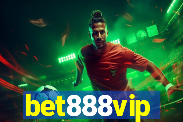 bet888vip