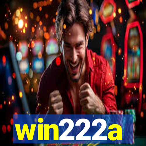 win222a