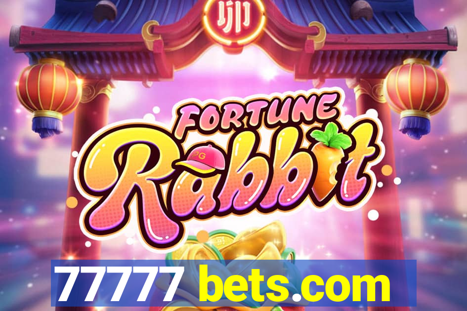 77777 bets.com