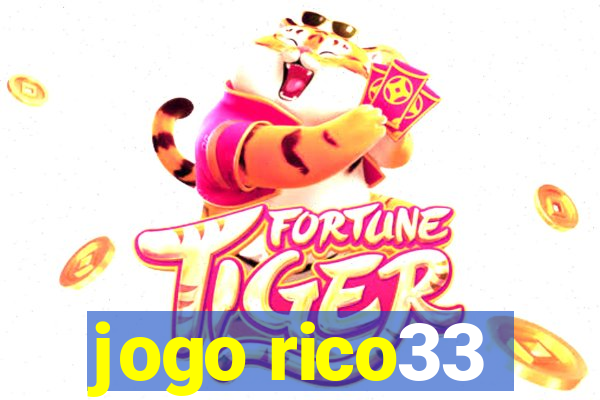jogo rico33