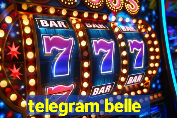 telegram belle