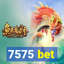 7575 bet