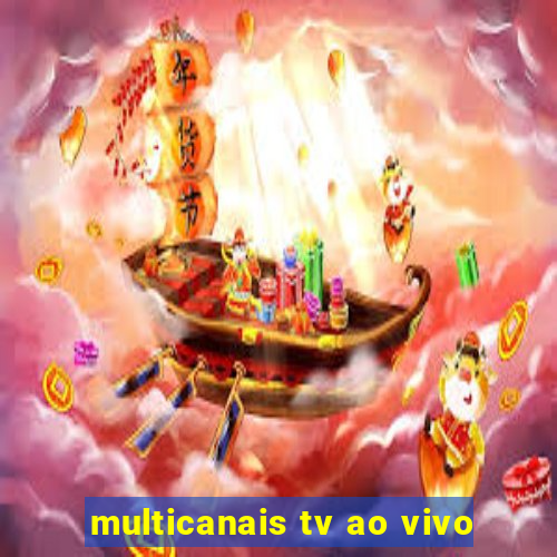 multicanais tv ao vivo