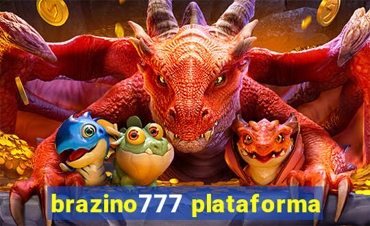 brazino777 plataforma