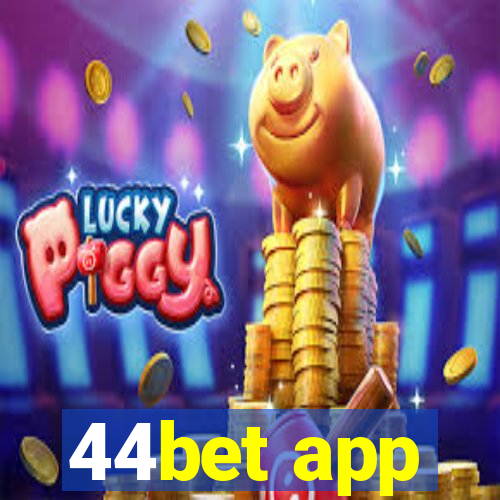 44bet app