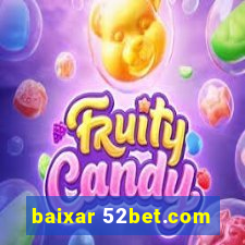 baixar 52bet.com
