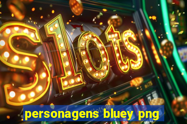 personagens bluey png