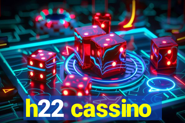 h22 cassino