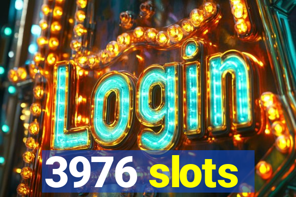 3976 slots
