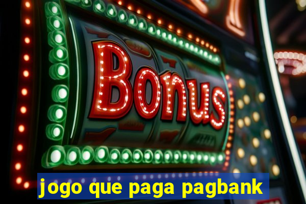 jogo que paga pagbank