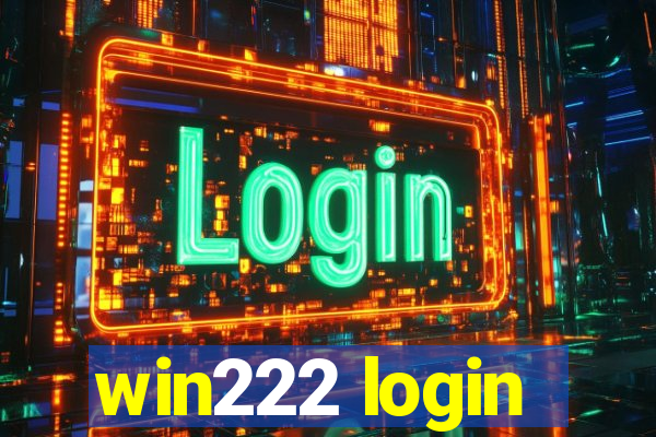 win222 login