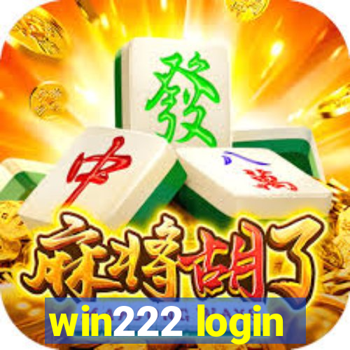 win222 login