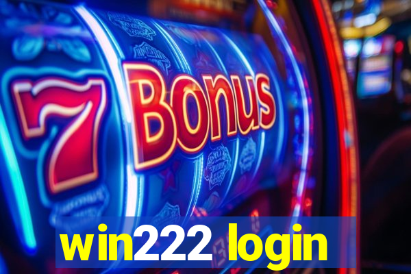 win222 login