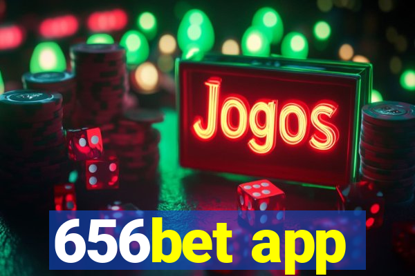 656bet app