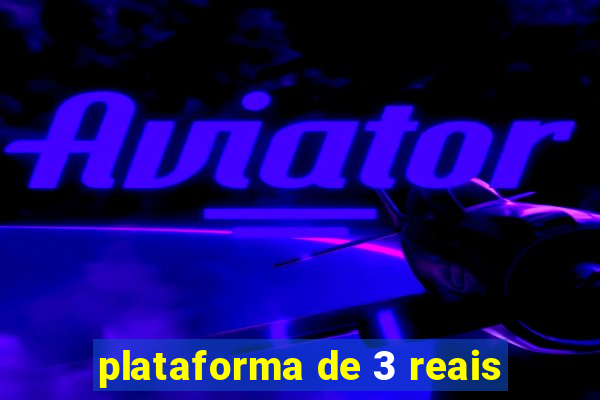 plataforma de 3 reais