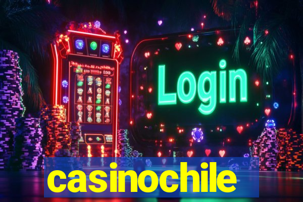 casinochile