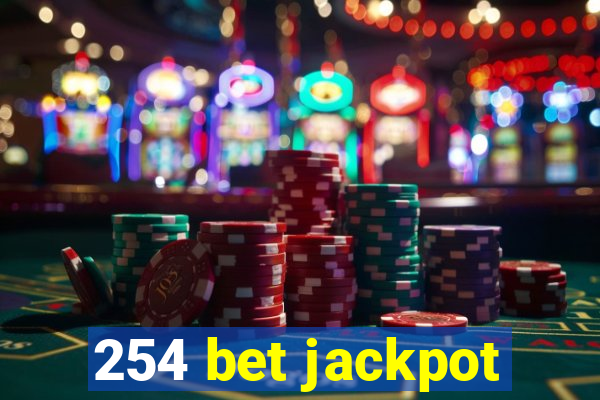 254 bet jackpot