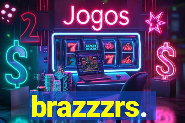 brazzzrs.