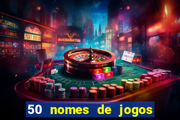 50 nomes de jogos com bola