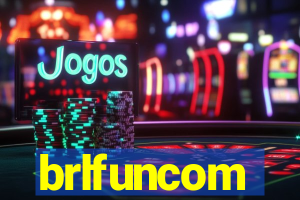 brlfuncom