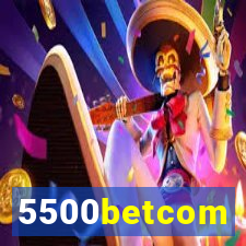 5500betcom