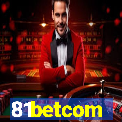 81betcom