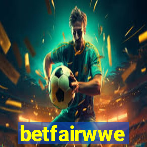 betfairwwe