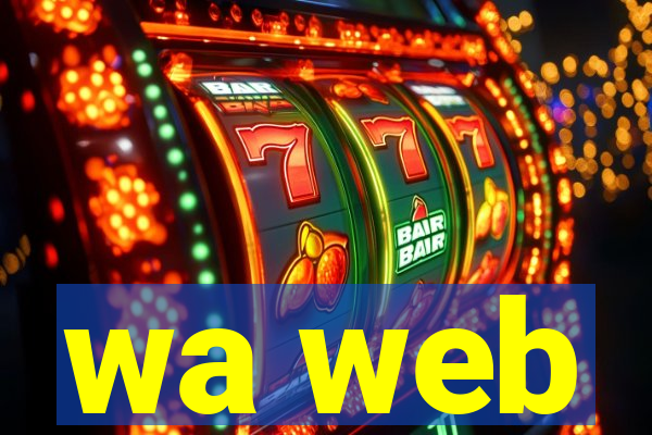wa web