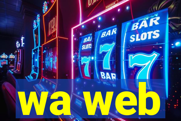 wa web