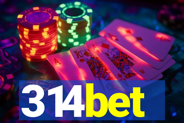 314bet