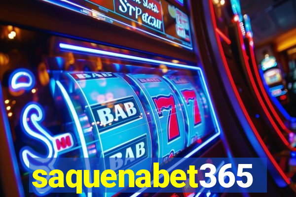 saquenabet365