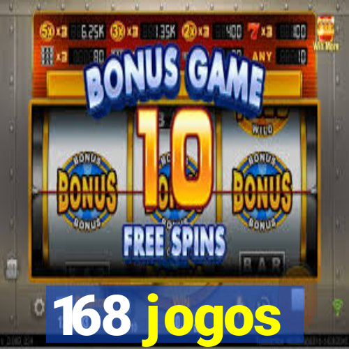 168 jogos