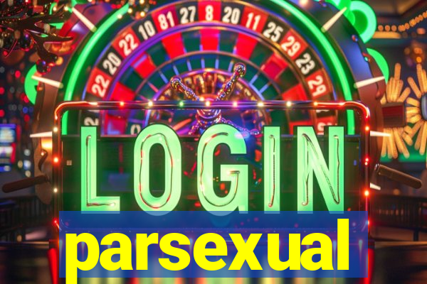 parsexual