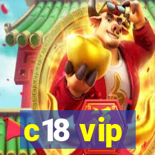 c18 vip