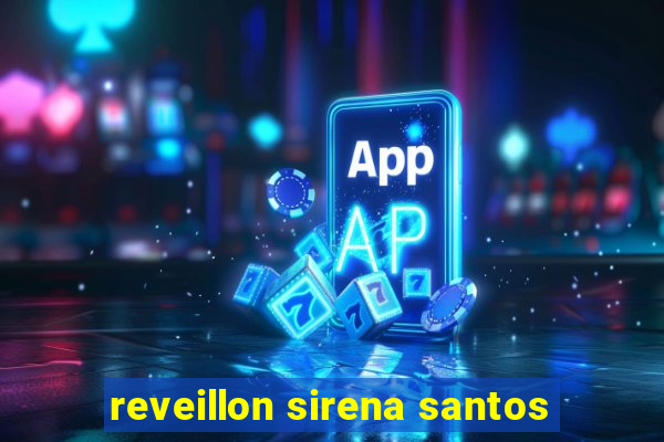 reveillon sirena santos