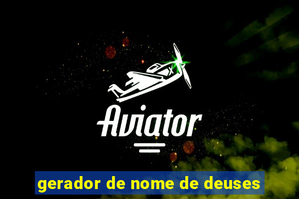gerador de nome de deuses