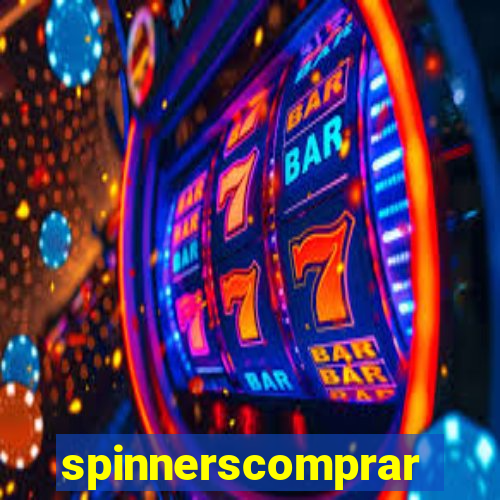 spinnerscomprar