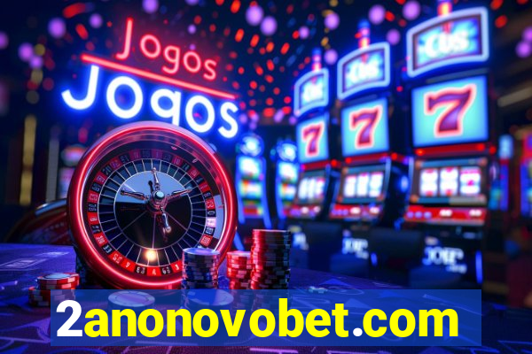 2anonovobet.com