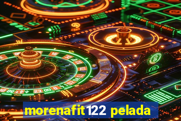 morenafit122 pelada