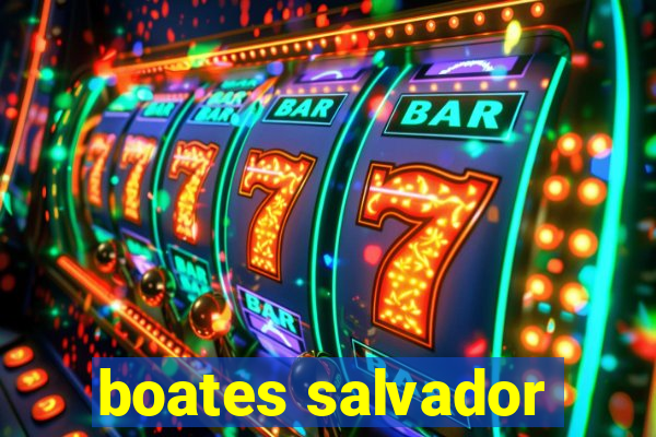 boates salvador