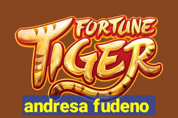 andresa fudeno