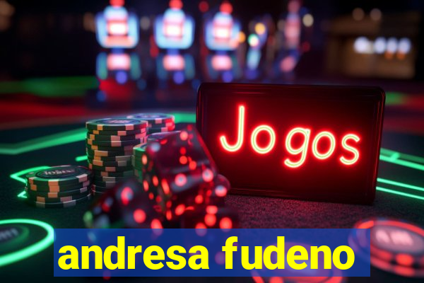 andresa fudeno