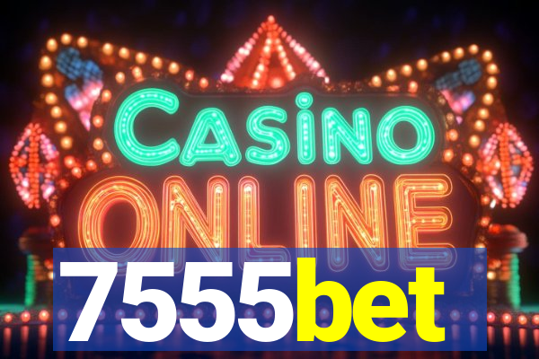7555bet
