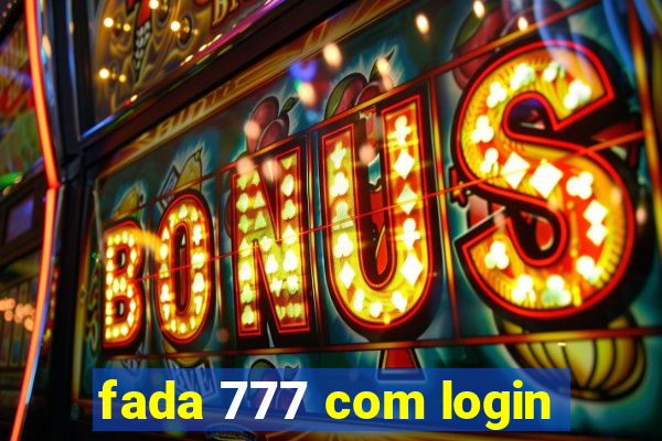 fada 777 com login